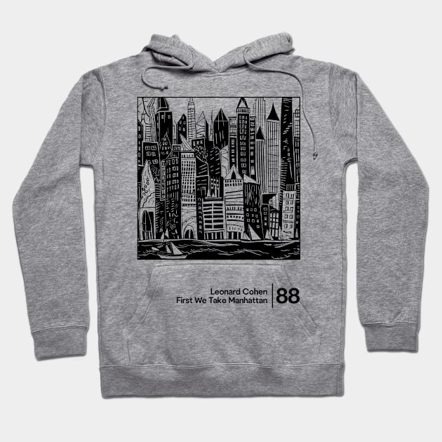 First We Take Manhattan - Minimal Style Illustration Artwork Hoodie by saudade